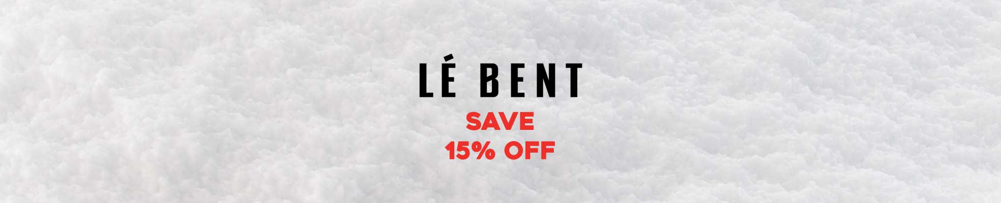 Le Bent Black Friday Sale