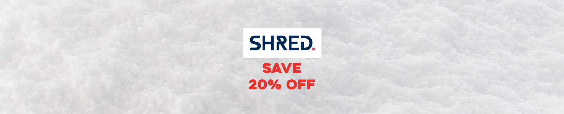 Shred Black Friday Sale